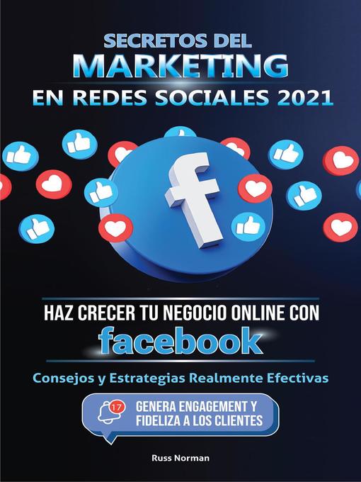 Title details for Secretos del Marketing en Redes Sociales 2021 by Russ Norman - Available